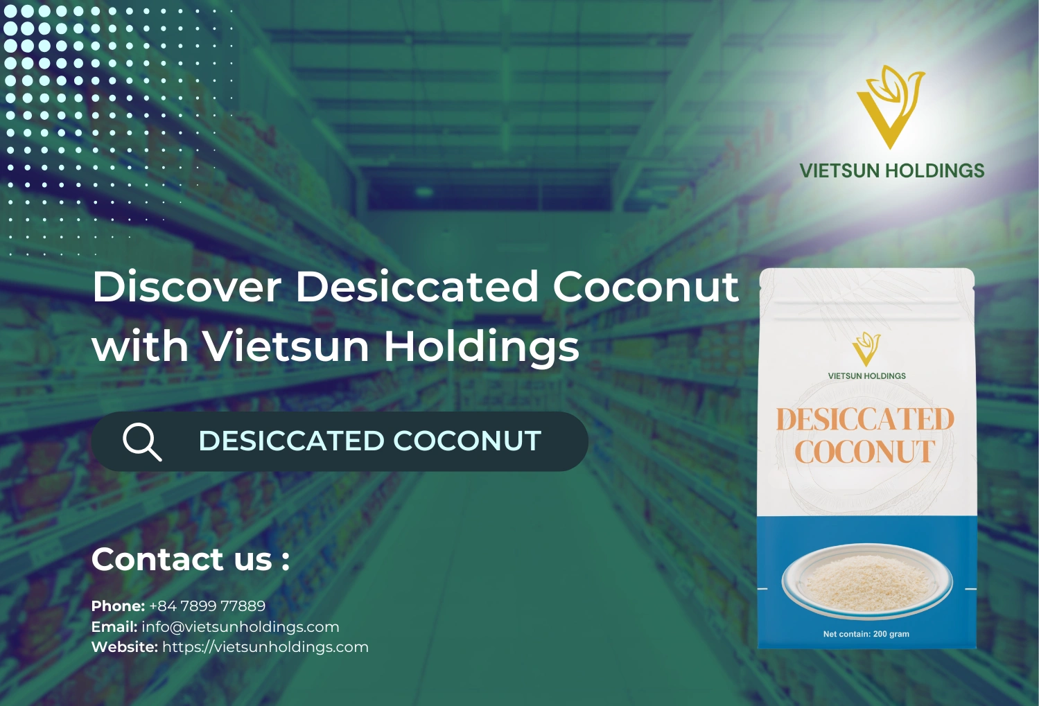 Premium Desiccated Coconut from Vietsun Holdings